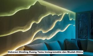 Dekorasi Dinding Ruang Tamu Instagramable dan Mudah Ditiru