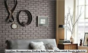 Kelebihan Menggunakan Dinding Bata Ekspos Hitam untuk Desain Industrial